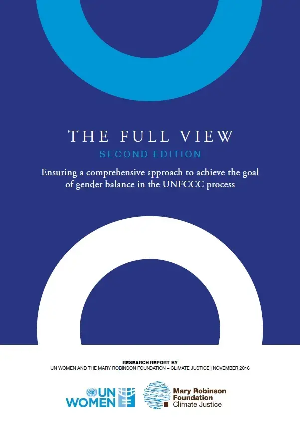 full-view-ensuring-gender-balance-in-UNFCCC-processes.jpg The Full View: Ensuring a comprehensive approach to achieve the goal of gender balance in the UNFCCC process