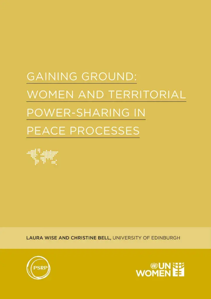 Gaining ground: Women and territorial power-sharing in peace processes