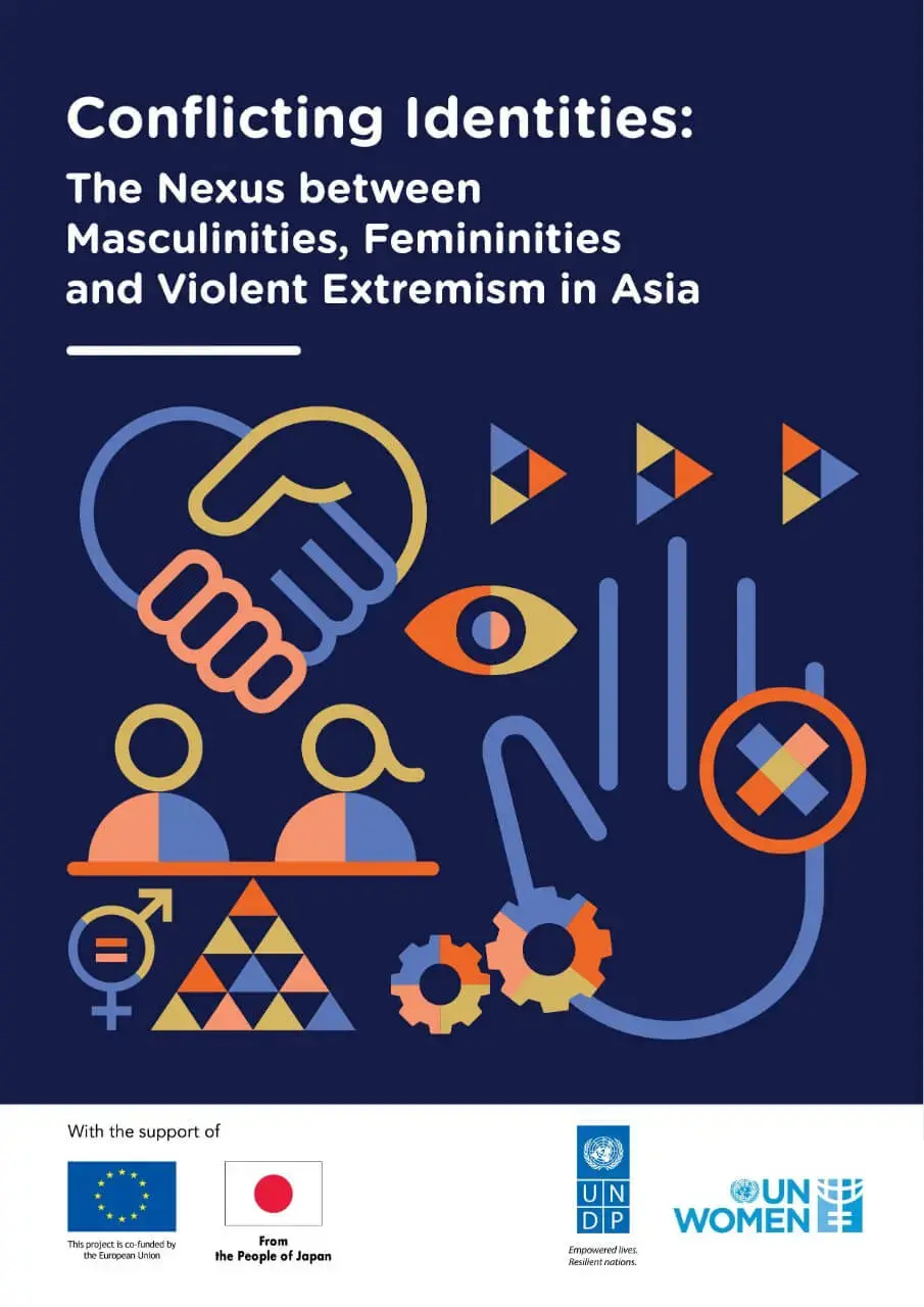 Conflicting-identities-Nexus-between-masculinities-femininities-violent-extremism-Asia-en.jpg Conflicting identities: The nexus between masculinities, femininities and violent extremism in Asia
