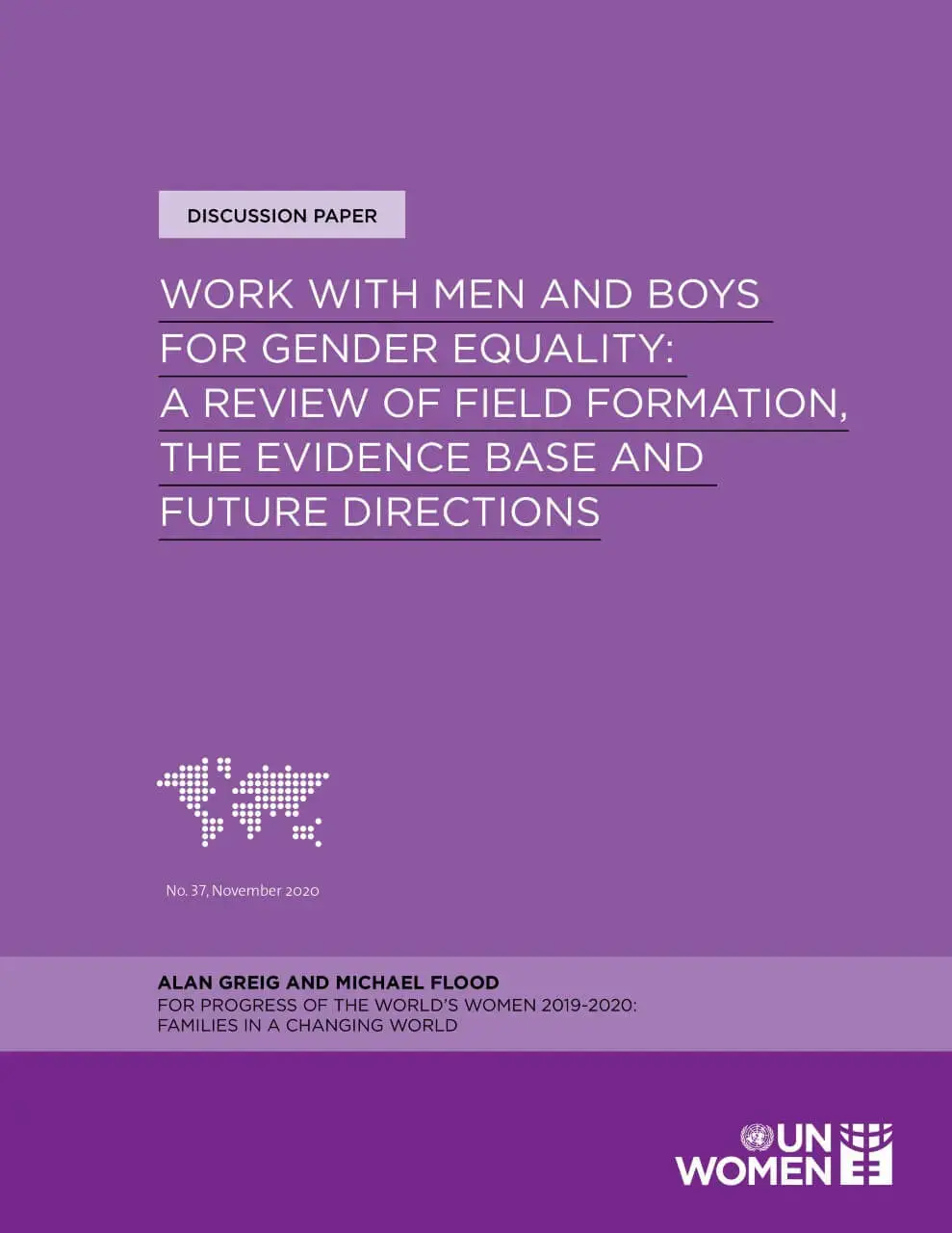 Discussion-paper-Work-with-men-and-boys-for-gender-equality-en.jpg Work with men and boys for gender equality: A review of field formation, the evidence base and future directions