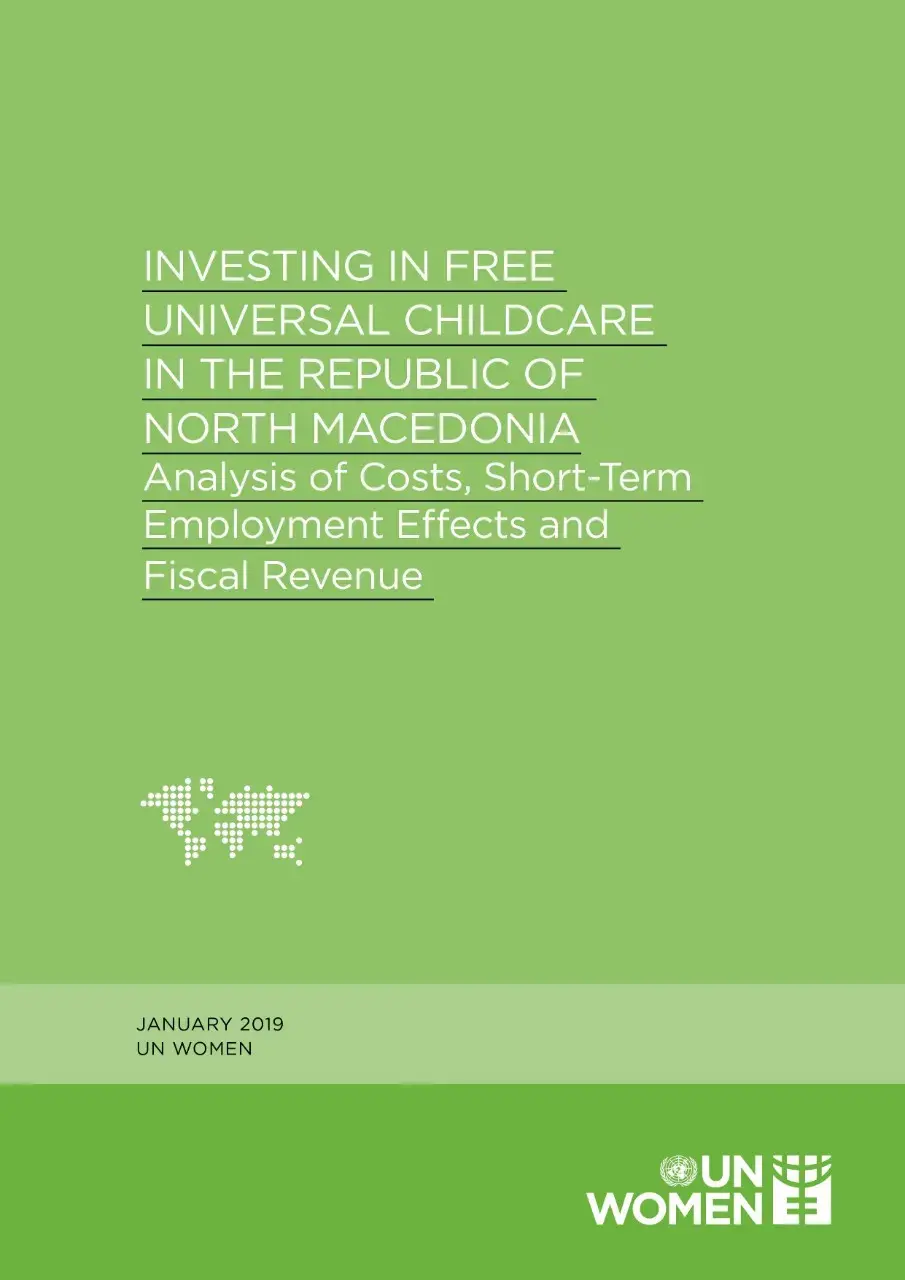 Investing-in-free-universal-childcare-in-North-Macedonia-en.jpg Investing in free universal childcare in the Republic of North Macedonia: Analysis of costs, short-term employment effects and fiscal revenue