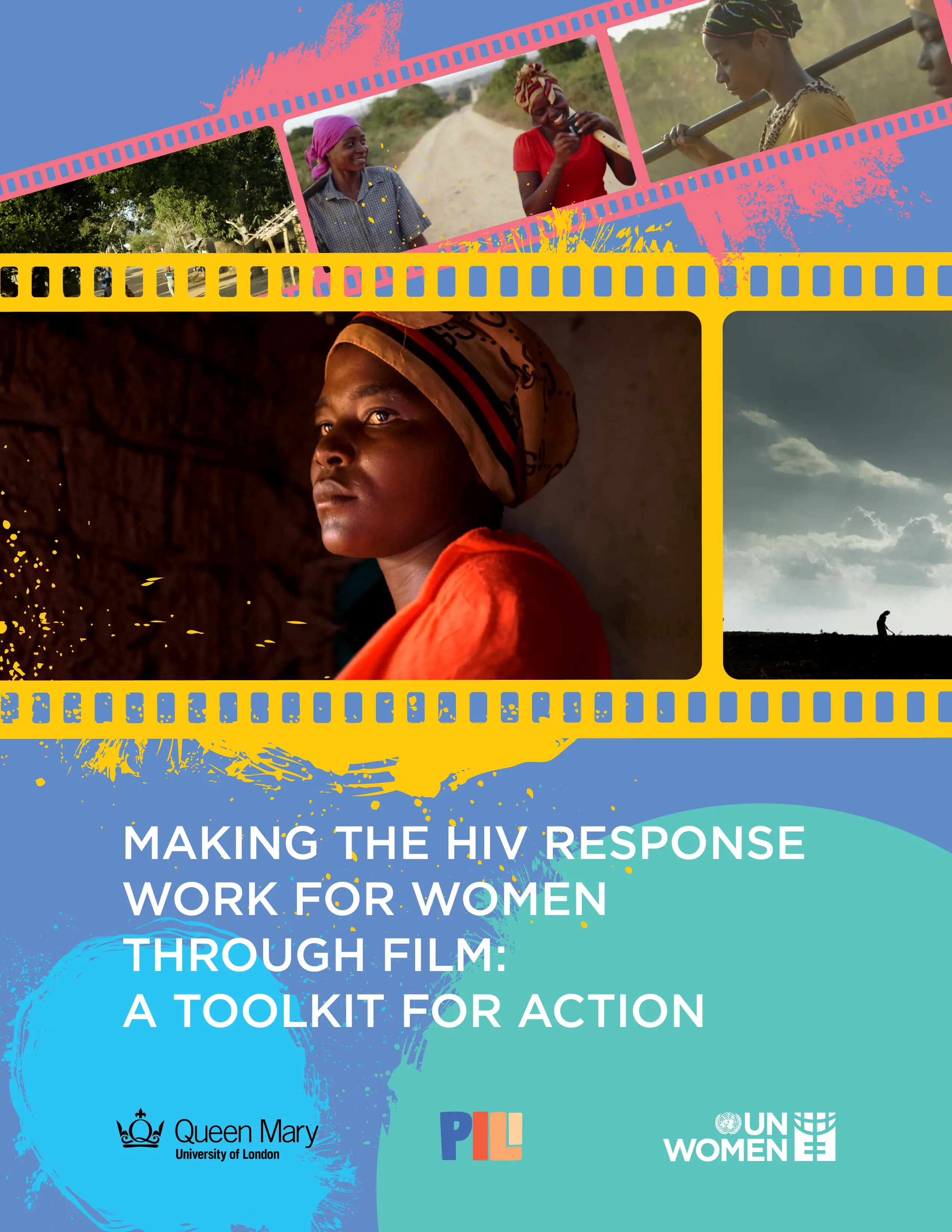 pili_toolkit_RGB.png Making the HIV Response Work for Women Through Film: A Toolkit for Action