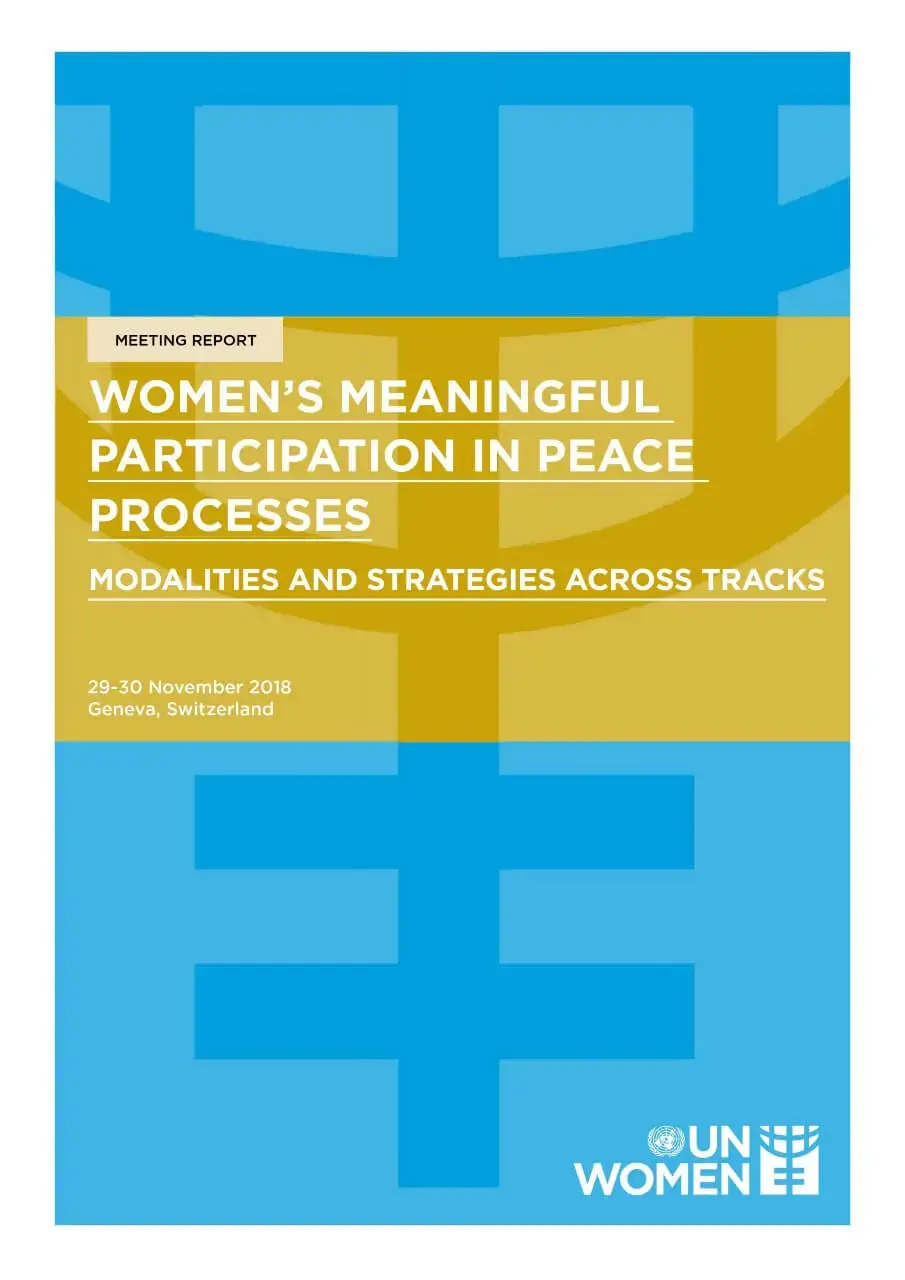 Proceedings-Womens-meaningful-participation-in-peace-processes-en.jpg Women’s meaningful participation in peace processes: Modalities and strategies across tracks
