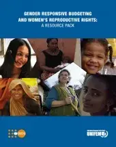 thumbGRBWomensReproductiveRightsResourcePackco.jpg Gender Responsive Budgeting and Women’s Reproductive Rights: A Resource Pack