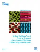thumbfrontcoverevaluationUNTF.jpg Evaluation Report: United Nations Trust Fund in Support of Actions to Eliminate Violence against Women